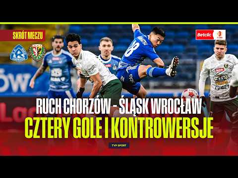 SKRÓT: RUCH CHORZÓW - ŚLĄSK WROCŁAW. HIT NIE ZAWIÓDŁ. BETCLIC 1 LIGA - 20. KOLEJKA