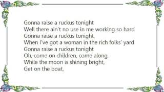 Uncle Earl - Raise a Ruckus Lyrics