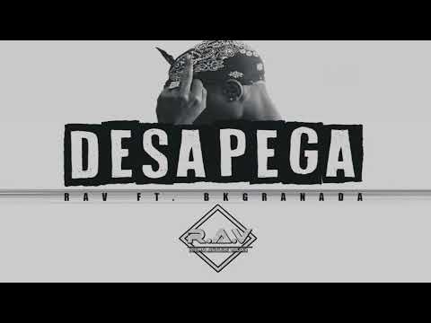R.A.V Feat BkGranada - Desapega ( Audio Oficial )