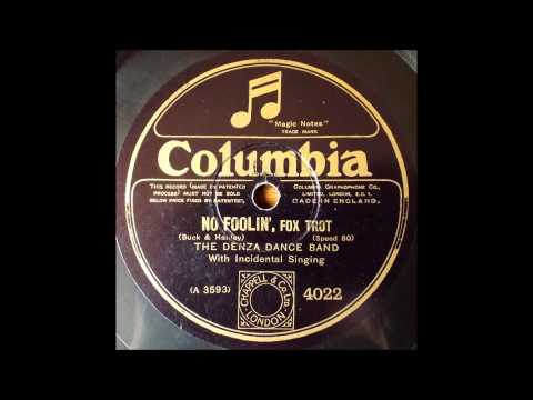 No Foolin' The Denza Dance Band, 1926