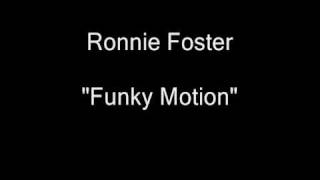 Ronnie Foster - Funky Motion [HQ Audio]