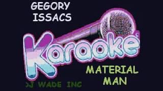 DJ 1324 GREGORY ISSACS   MATERIAL MAN DEMO (Lyrics)