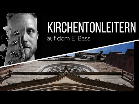 Kirchentonleitern & Fingersätze auf dem E- Bass