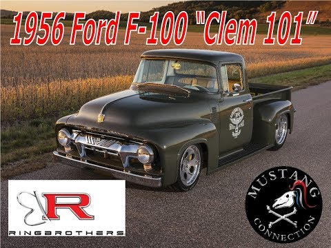Ringbrothers 1956 Ford F-100 Pickup Truck “Clem 101” Happy New Year from Mustang Connection