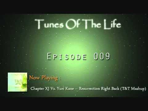 Chapter XJ Vs. Yuri Kane -- Resurrection Right Back (T&T Mashup) "" Ripped From Complete Set ""