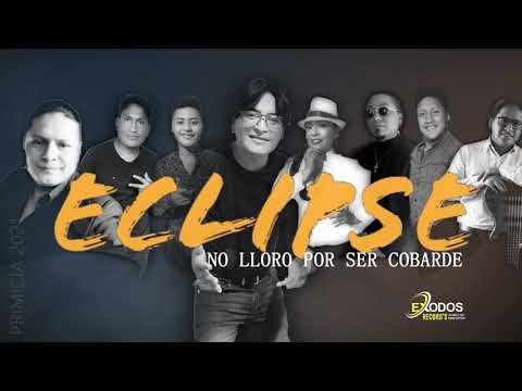 Eclipse Latino Vol 14 / No LLoro Por Ser Cobarde