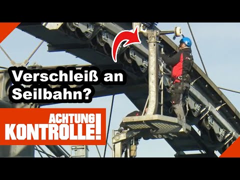 Verschleiß an SEILBAHN? "Vertrauen ist gut, Kontrolle ist besser!"|1/2| Kabel Eins Achtung Kontrolle