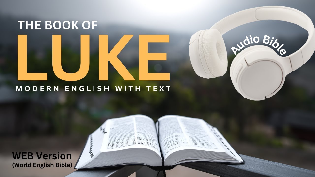 Luke | Audio Bible | +Text and Cross References