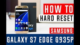 How to Hard Reset Samsung Galaxy s7 edge G935P Sprint