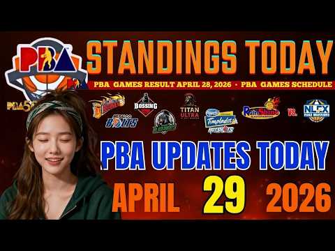 PBA STANDINGS TODAY APRIL 29, 2026 | latest games results | PBA games schedule today APRIL 29, 2026