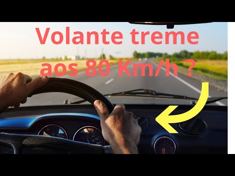 Seu volante treme quando atinge 80KM/H ? O que pode ser ? Veja a Solução!