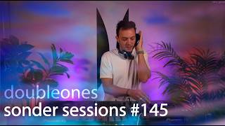 doubleones | sonder sessions 145