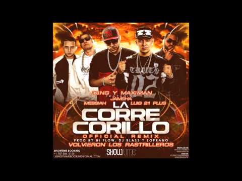 La Corre Corillo (Remix) - J King & Maximan Ft. Luigi 21 Plus, Jamsha Y Messiah (REGGAETON 2015)