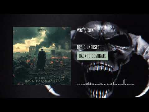 Unfused & DRS - Back To Dominate