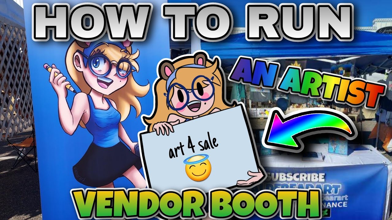 How to Run an Artist Vendor Booth