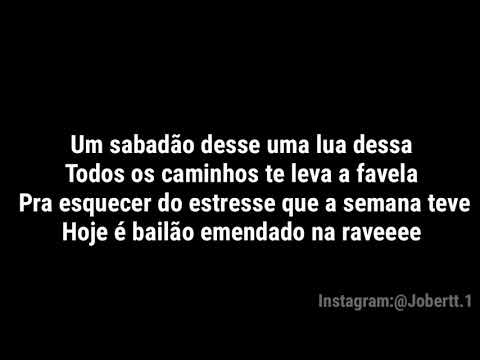 MC 3L e MC Talibã -  Um sabadão desse uma lua dessa (Letra)