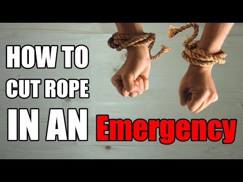 How to Cut Rope in an Emergency