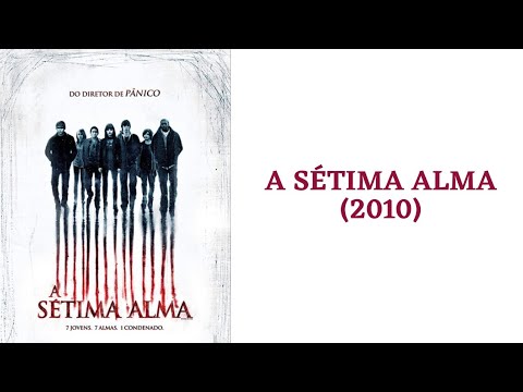 A Sétima Alma (2010) - Filme Completo Dublado