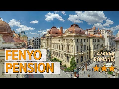 Fenyo Pension hotel review | Hotels in Lazarea | Romanian Hotels