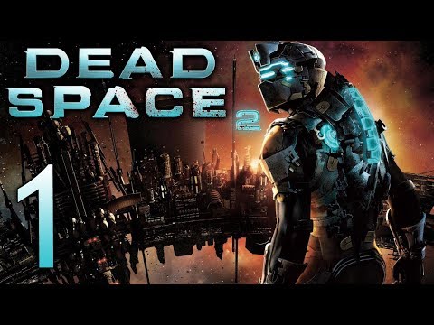 Dead Space 2 Zealot Difficulty playthrough pt1 - Welcome to the Asylum