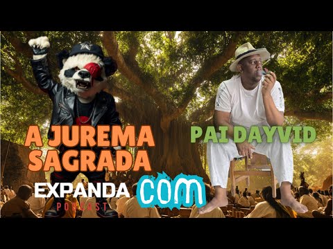 A JUREMA SAGRADA - PAI DAYVID #25