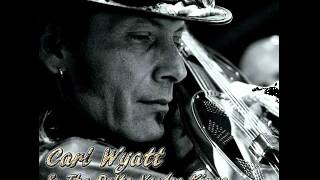 Carl Wyatt & The Delta Voodoo Kings - Just Like That