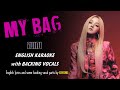 (G)I-DLE  - MY BAG - ENGLISH KARAOKE with BACKING VOCALS