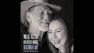Willie Nelson & Sister Bobbie - Summer of Roses/December Day