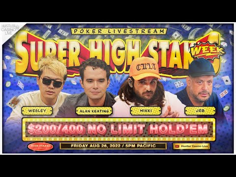 SUPER HIGH STAKES WEEK!! $200/400/800!! Alan Keating, Mikki, JRB, Wesley!! (PART 1 of 3)