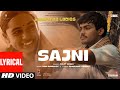 Sajni Lyrical Video Arijit Singh Ram Sampath Laapataa Ladies Aamir Khan Productions