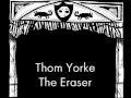 Thom Yorke - The Eraser Subtitulada al español ...