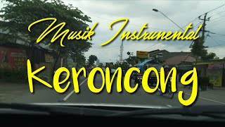 Download lagu Instrumental Musik Keroncong. Keroncong. musik dalam perjalanan mp3