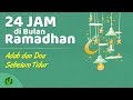 Adab Sebelum Tidur & Bacaan Doa Sebelum Tidur Sesuai Sunnah - 24 Jam di Bulan Ramadhan Yufid TV Adab Sebelum Tidur & Bacaan Doa Sebelum Tidur Sesuai Sunnah - 24 Jam di Bulan Ramadhan Yufid TV