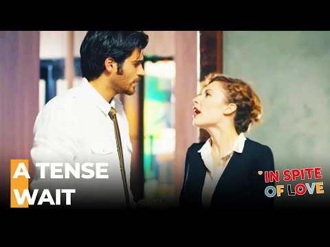 Tense Moments For Defne - In Spite Of Love Episode 6