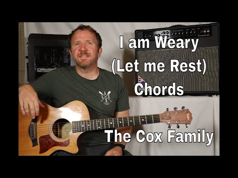 I Am Weary Let Me Rest - Cox Family