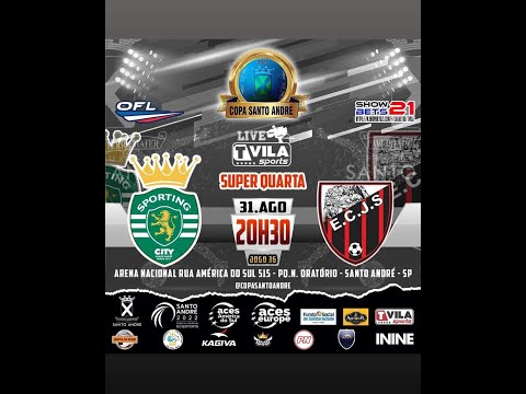 SUPER QUARTA COPA SANTO ANDRÉ - SPORTING x JD. SOROCABA