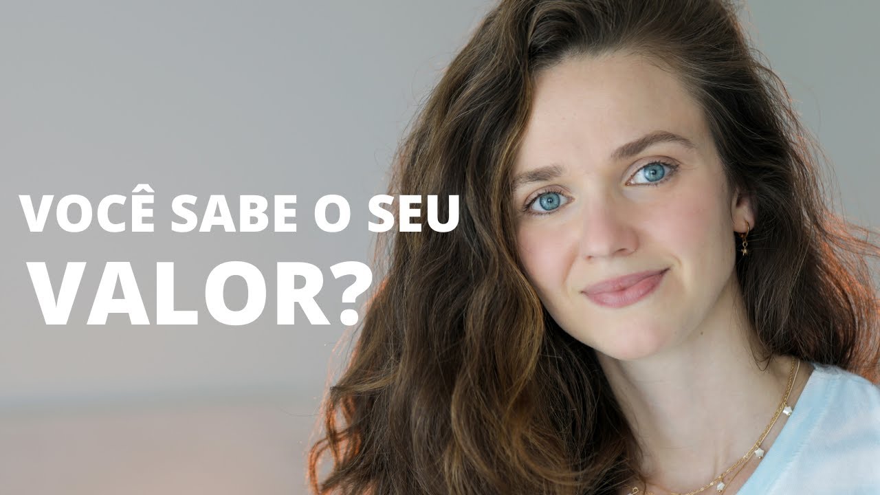 VOCÊ sabe o seu VALOR?✨