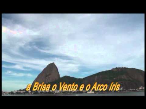 4   O Vento a Brisa e o Arco íris