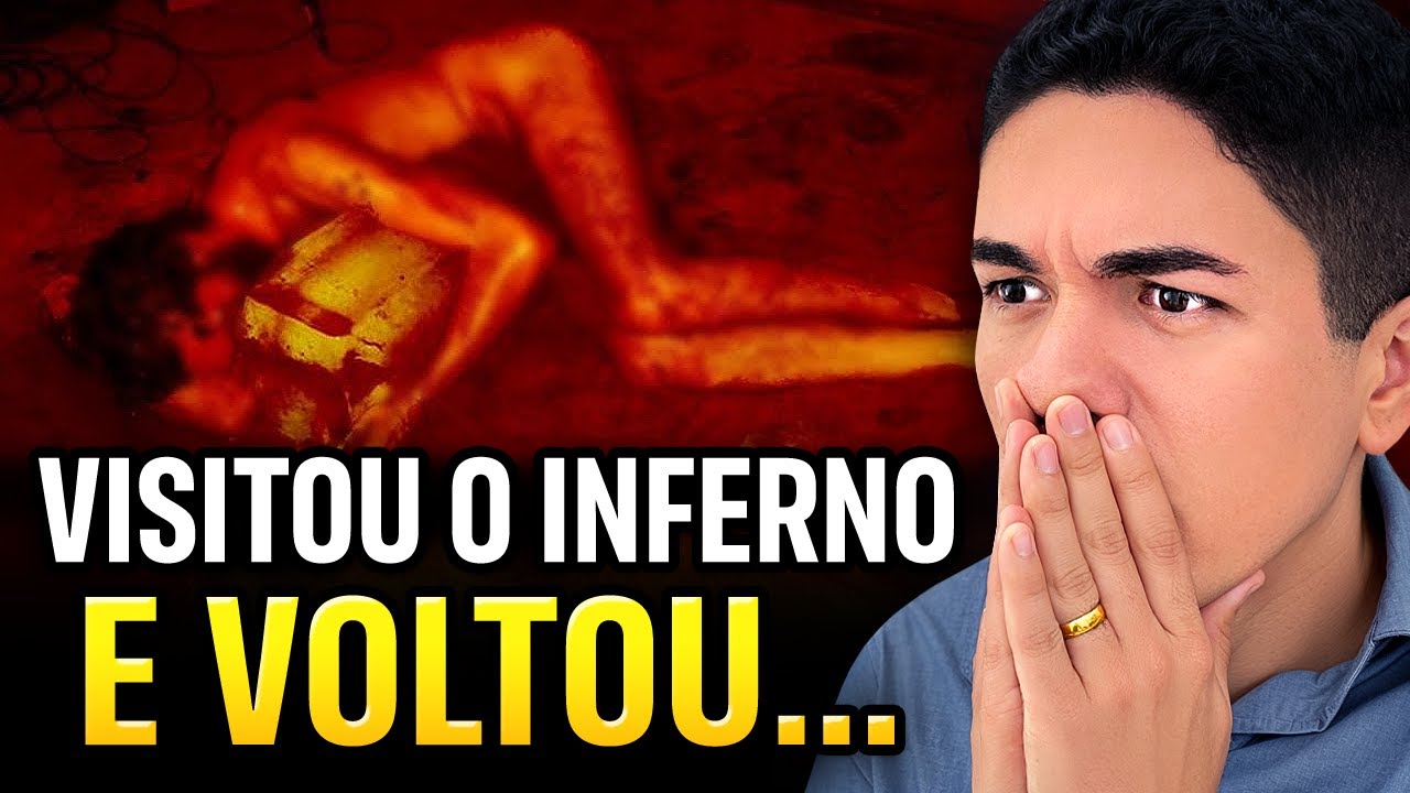 O HOMEM QUE VISITOU O INFERNO E VOLTOU PARA CONTAR O QUE VIU