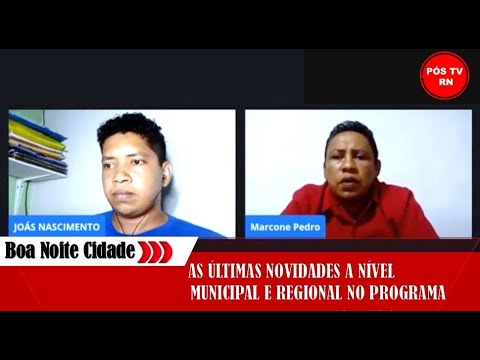 AS ÚLTIMAS NOVIDADES A NÍVEL MUNICIPAL E REGIONAL NO PROGRAMA BOA NOITE CIDADE DE HOJE