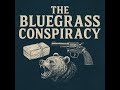 The Bluegrass Conspiracy: Corrupt Cops, Cocaine Smuggling, and the Truth Behind the Cocaine Bear
