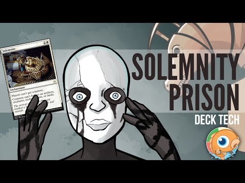 Instant Deck Tech: Solemnity Prison (Modern)