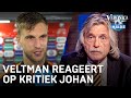 Veltman reageert op Johan: '200 duels voor Ajax zegt wel wat' | VERONICA INSIDE