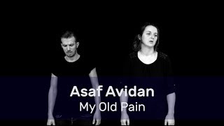 Asaf Avidan • My old Pain • Chansigne Au Foin De La Rue 2018