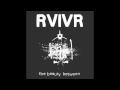 RVIVR - The Beauty Between [Full Album] 