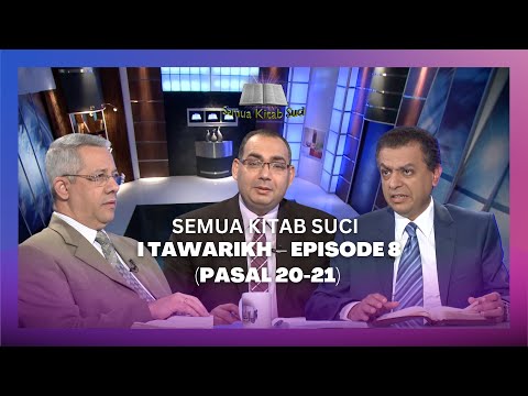 Video 1 Tawarikh – Episode 8 (Pasal 20-21)