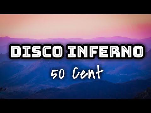 50 Cent - Disco Inferno (Lyrics Video) 🎤💙