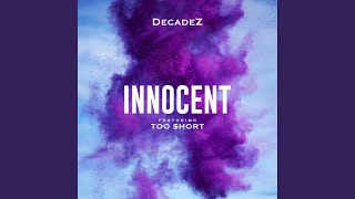Innocent (feat. Too $hort)