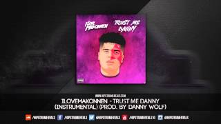 ILoveMakonnen - Trust Me Danny [Instrumental] (Prod. By Danny Wolf) + DL via @Hipstrumentals