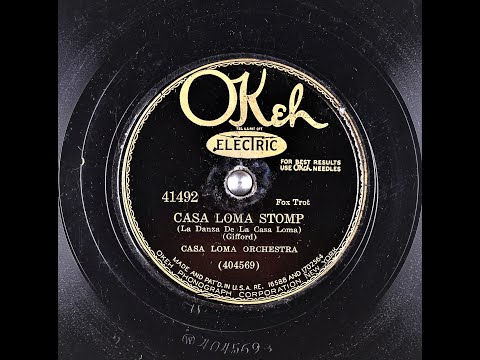 Casa Loma Stomp - Casa Loma Orchestra - 1930